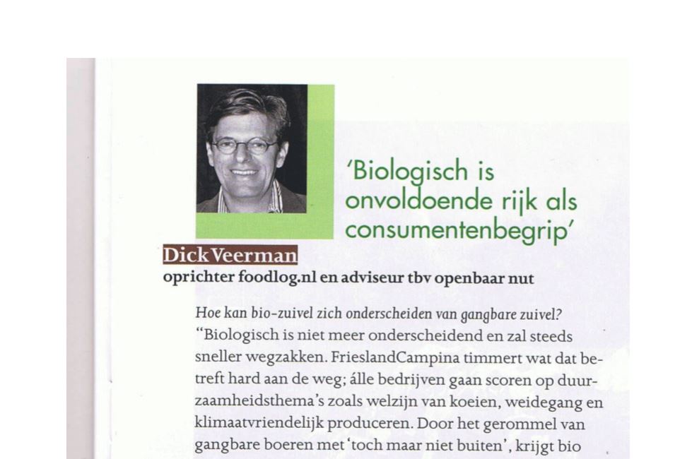 Dick Veerman - Biologisch is onvoldoende rijk als consumentenbegrip 